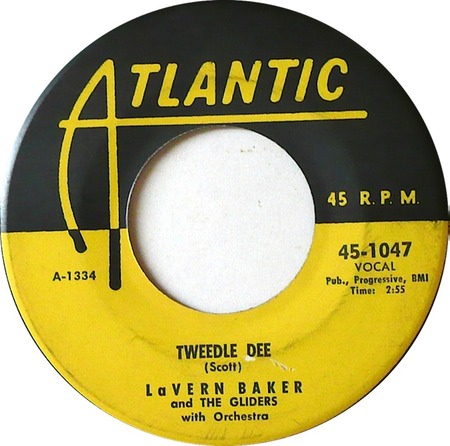 Tweedlee Dee (as Tweedle Dee), LaVern Baker and the Gliders, Atlantic 45-1047:original recording label