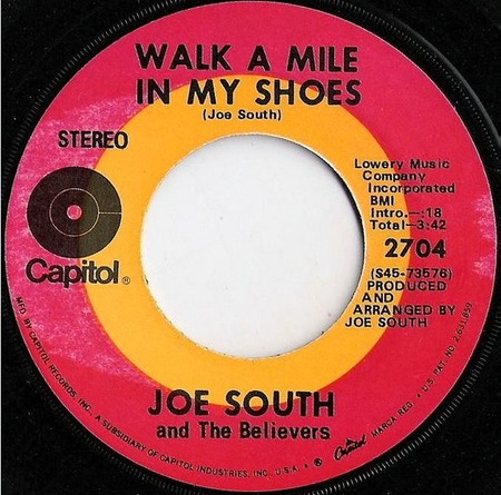 Walk a Mile in My Shoes, Joe South and The Believers, Capitol 2704:original recording label