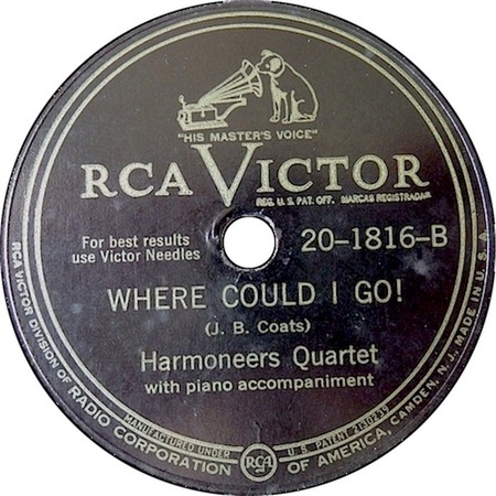 Where Could I Go But To The Lord, RCA Victor 20-1816-B, Harmoneers Quartet: original recording label