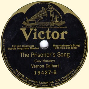 Wings of An Angel (as The Prisoner’s Song), Vernon Dalhart, Victor 19427-B: original recording label