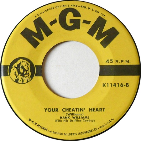 Your Cheatin' Heart, Hank Williams, 45rpm MGM K11416-B: original recording label