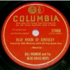 Original Recording Label of Blue Moon Of Kentucky by Bill Monroe and his Blue Grass Boys