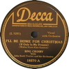 Original Recording Label of I'll Be Home For Christmas by Bing Crosby with the John Scott Trotter Orchestra