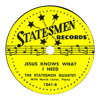 Original Recording Label of He Knows Just What I Need by The Statesmen Quartet With Hovie Lister, Piano