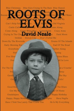 Roots Of Elvis; author David Neale; free eBook; epub format